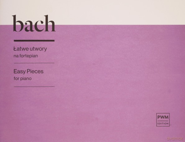 J.S. Bach. Łatwe utwory na fortepian [KSIĄŻKA]