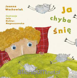 Ja chyba śnię [KSIĄŻKA]