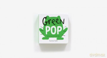 Green Pop (With 6 Playful Pop-Ups!): A Pop-Up Board Book (Color Pops) - Aurore Petit [KSIĄŻKA]