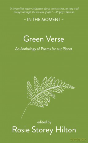 Green Verse: An anthology of poems for our planet (In the Moment) - Rosie Storey Hilton (Editor) [KSIĄŻKA]