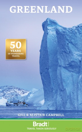 Greenland (Bradt Travel Guides) - Gill Campbell [KSIĄŻKA]