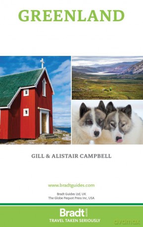 Greenland (Bradt Travel Guides) - Gill Campbell [KSIĄŻKA]