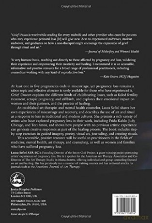Grief Unseen: Healing Pregnancy Loss through the Arts - Laura Seftel [KSIĄŻKA]