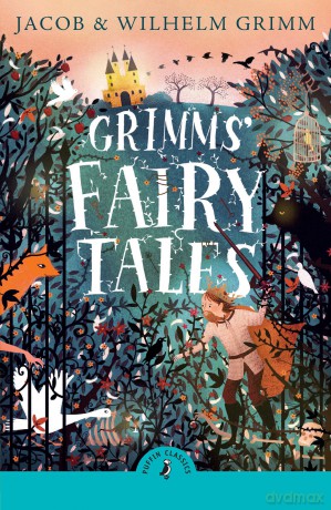 Grimms' Fairy Tales (PUFFIN CLASSICS) - Jacob Grimm [KSIĄŻKA]