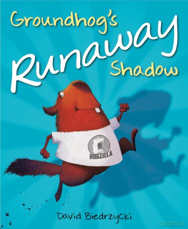 Groundhog's Runaway Shadow - David Biedrzycki [KSIĄŻKA]