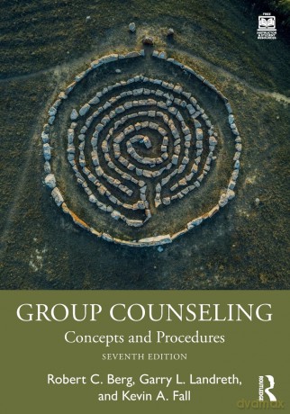 Group Counseling: Concepts and Procedures - Robert C. Berg [KSIĄŻKA]