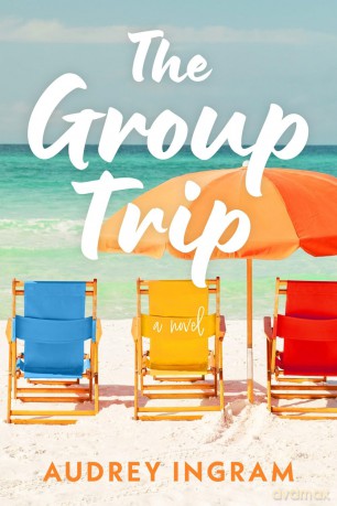 Group Trip, The: A Novel - Audrey Ingram [KSIĄŻKA]