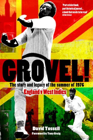Grovel!: The Story and Legacy of the Summer of 1976 - David Tossell [KSIĄŻKA]