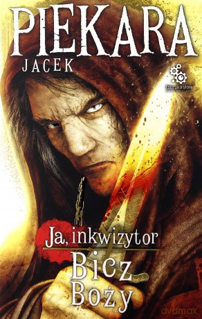 Ja, inkwizytor. Bicz Boży w.2013 [KSIĄŻKA]