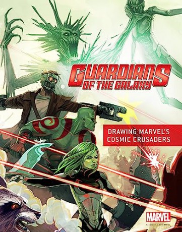Guardians of the Galaxy: Creating Marvel's Spacefaring Super Heroes: Drawing Marvel's Cosmic Crusaders - Mark Sumerak [KSIĄŻKA]
