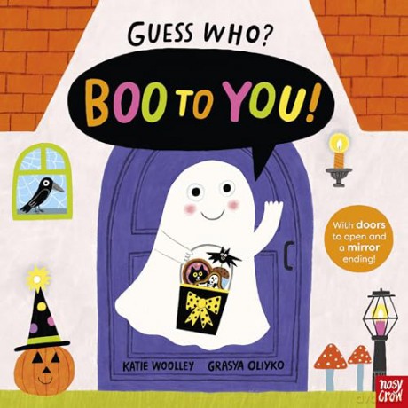 Guess Who Boo to You! - Nosy Crow [KSIĄŻKA]
