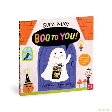 Guess Who Boo to You! - Nosy Crow [KSIĄŻKA]
