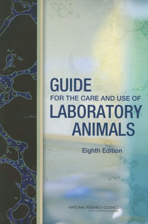 Guide for the Care and Use of Laboratory Animals: Eighth Edition - Committee for the Update of the Guide for the Care and Use of Laboratory Animals [KSIĄŻKA]