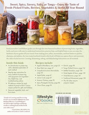 Guide to Canning and Preserving Food: Easy Recipes and Tips for Making Jams, Jellies, Chutneys, Pickles, and More - Carol Wilson [KSIĄŻKA]
