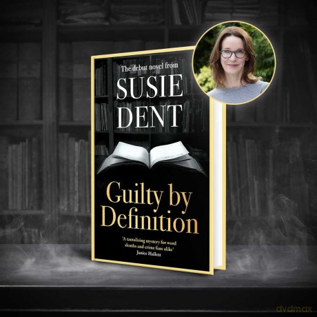 Guilty by Definition: The instant Sunday Times bestselling debut novel from Countdown's Susie Dent - Susie Dent [KSIĄŻKA]