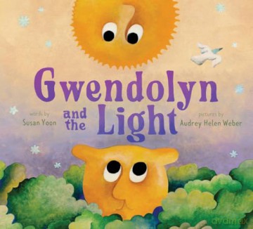 Gwendolyn and the Light: A Picture Book - Susan Yoon [KSIĄŻKA]