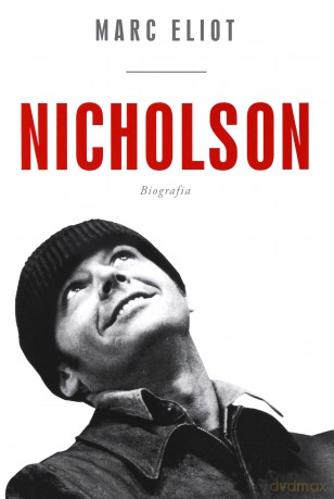 Jack Nicholson Biografia [KSIĄŻKA]