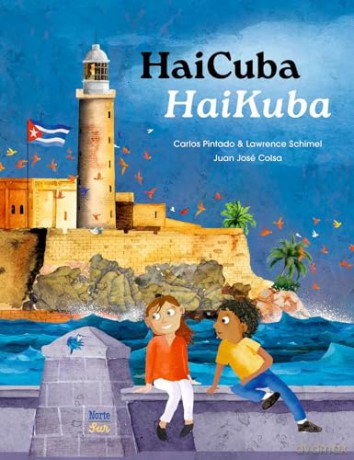 HaiCuba/HaiKuba: Haikus about Cuba in English and Spanish - Lawrence Schimel [KSIĄŻKA]
