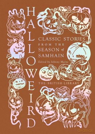 Halloweird: Classic Stories from the Season of Samhain - Johnny Mains [KSIĄŻKA]