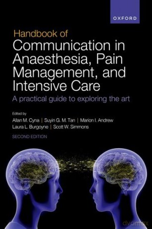 Handbook of Communication in Anaesthesia, Pain Management, and Intensive Care: A practical guide to exploring the art - Allan M Cyna [KSIĄŻKA]