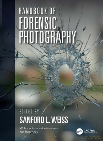 Handbook of Forensic Photography - Sanford Weiss [KSIĄŻKA]