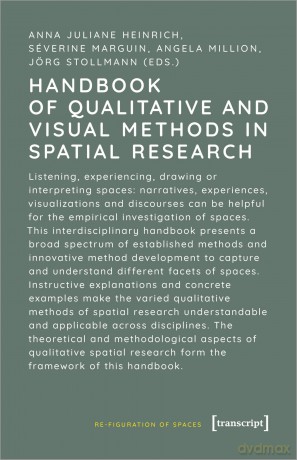 Handbook of Qualitative and Visual Methods in Spatial Research (Re-Figuration of Spaces) - Heinrich [KSIĄŻKA]