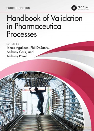 Handbook of Validation in Pharmaceutical Processes, Fourth Edition - James Agalloco [KSIĄŻKA]