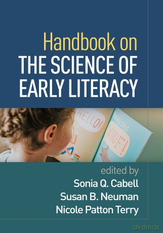 Handbook on the Science of Early Literacy - Sonia Q. Cabell [KSIĄŻKA]