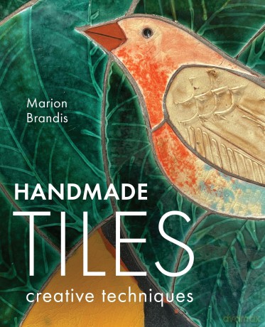 Handmade Tiles - Marion Brandis [KSIĄŻKA]