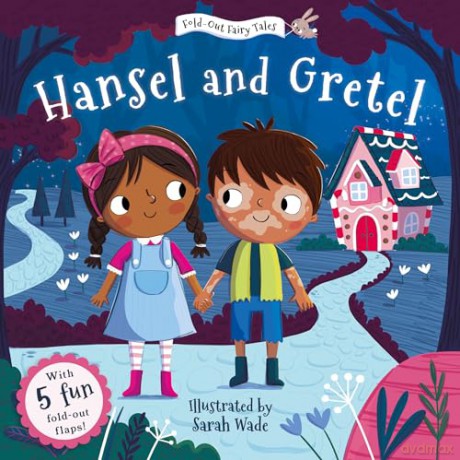 Hansel and Gretel (Fold-Out Fairy Tales): 3 (Traditional Fold-Out Fairy Tales) [KSIĄŻKA]