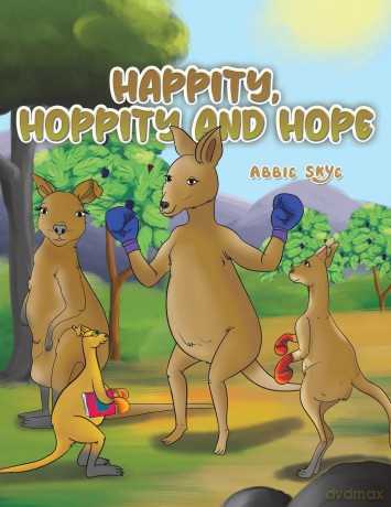 Happity, Hoppity and Hope - Abbie Skye [KSIĄŻKA]