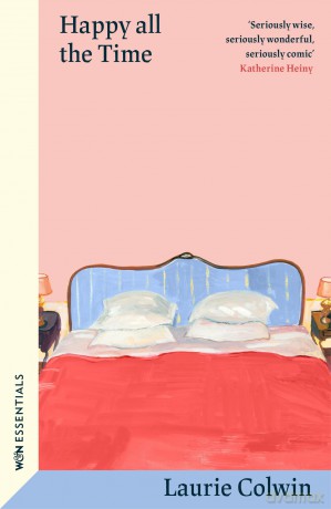Happy All the Time: With an introduction by Katherine Heiny (W&N Essentials) - Laurie Colwin [KSIĄŻKA]