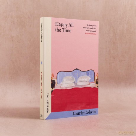 Happy All the Time: With an introduction by Katherine Heiny (W&N Essentials) - Laurie Colwin [KSIĄŻKA]