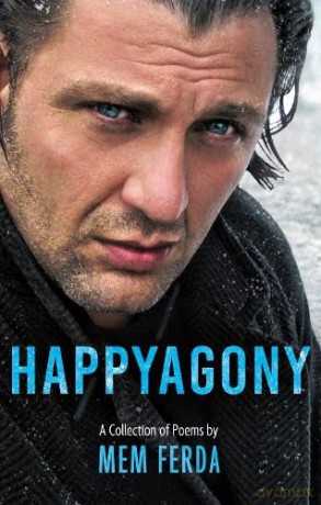 HAPPYAGONY - A Collection of Poems by Mem Ferda - Mem Ferda [KSIĄŻKA]