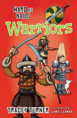 Hard as Nails Warriors (Hard as Nails in History) - Tracey Turner [KSIĄŻKA]