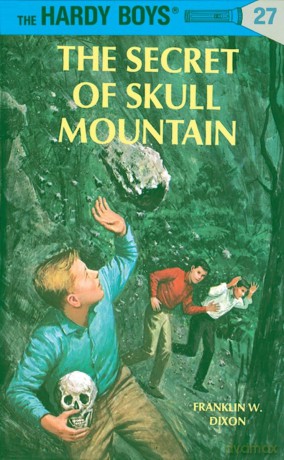 Hardy Boys 27: the Secret of Skull Mountain (The Hardy Boys) - Franklin W. Dixon [KSIĄŻKA]