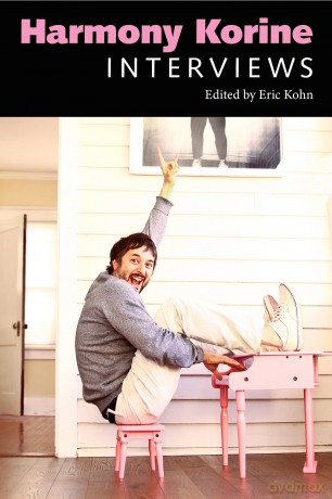 Harmony Korine: Interviews (Conversations with Filmmakers Series) - Eric Kohn (editor) [KSIĄŻKA]