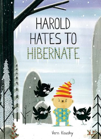 Harold Hates to Hibernate (A Harold the Bear Story) - Vern Kousky [KSIĄŻKA]