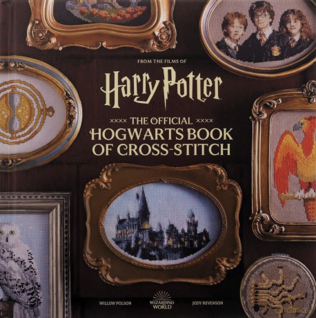 Harry Potter: The Official Hogwarts Book of Cross-Stitch - Willow Polson [KSIĄŻKA]