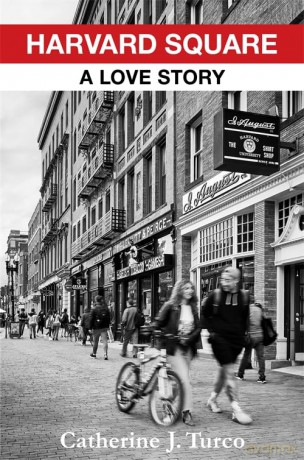 Harvard Square: A Love Story - Catherine J. Turco [KSIĄŻKA]