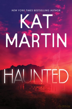 Haunted - Kat Martin [KSIĄŻKA]