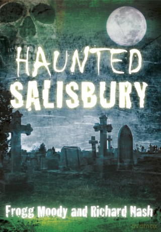 Haunted Salisbury - Frogg Moody [KSIĄŻKA]