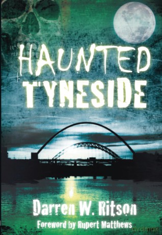 Haunted Tyneside - Darren W Ritson [KSIĄŻKA]