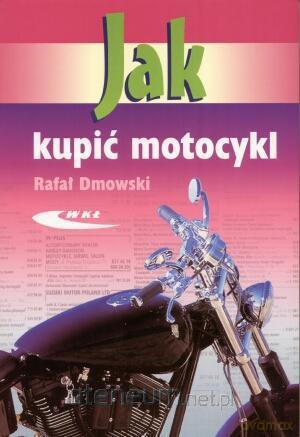 Jak kupić motocykl WKŁ [KSIĄŻKA]