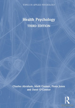 Health Psychology (Topics in Applied Psychology) - Charles Abraham [KSIĄŻKA]