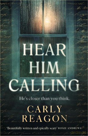 Hear Him Calling: 'Truly terrifying' Chris Whitaker - Carly Reagon [KSIĄŻKA]