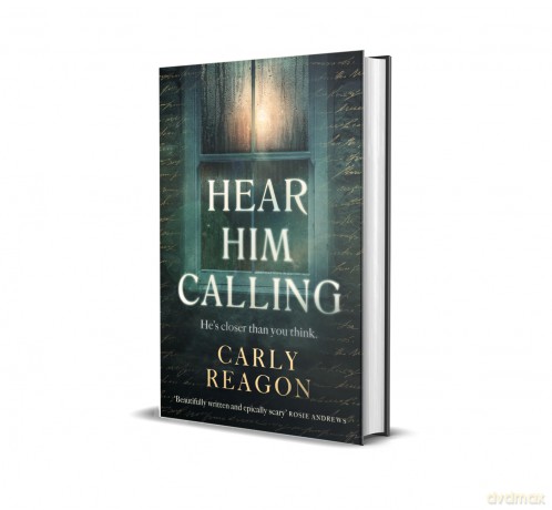 Hear Him Calling: 'Truly terrifying' Chris Whitaker - Carly Reagon [KSIĄŻKA]
