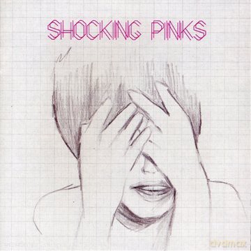 Shocking Pinks: Shocking Pinks [CD]
