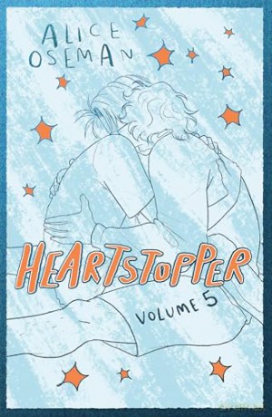 Heartstopper Volume 5: INSTANT NUMBER ONE BESTSELLER - the graphic novel series now on Netflix! - Alice Oseman [KSIĄŻKA]