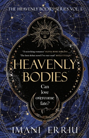 Heavenly Bodies: The first book in the gripping fantasy romance series, discover your next reading obsession (Heavenly Bodies, 1) - Imani Erriu [KSIĄŻKA]